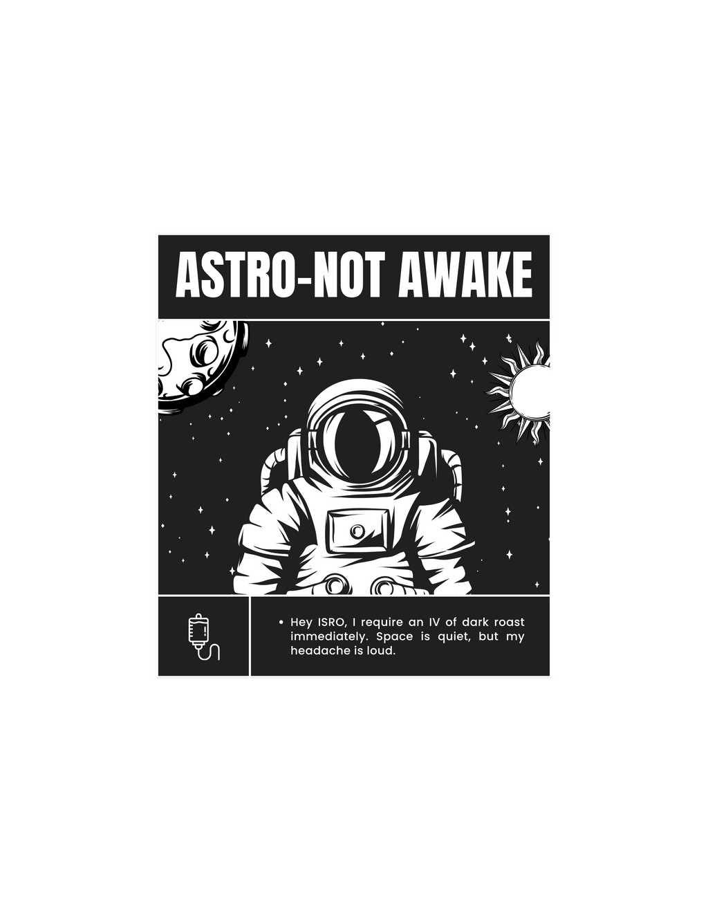 Astro Not Awake Unisex Round Neck T-Shirt
