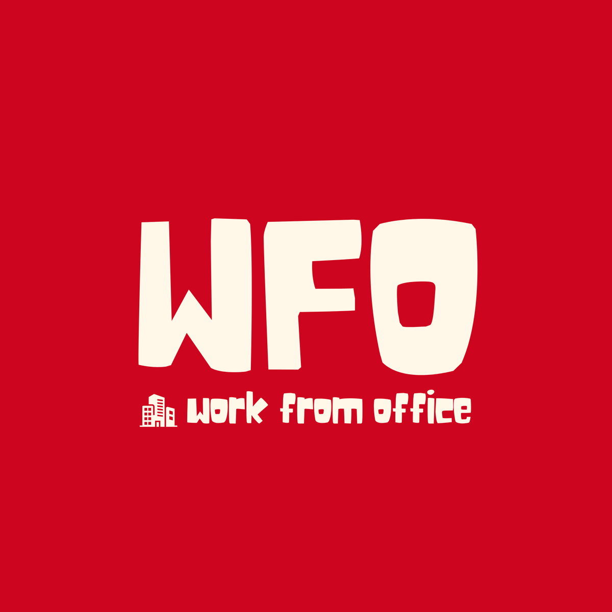 Work From Office (WFO) Men's Round Neck T-Shirt